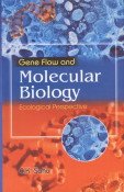 Gene Flow and Molecular Biology ; Ecological Perspective (9788183760713) by C. K. Sahu