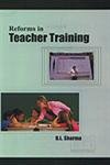 Stock image for Reforms in Teacher Training for sale by Books Puddle