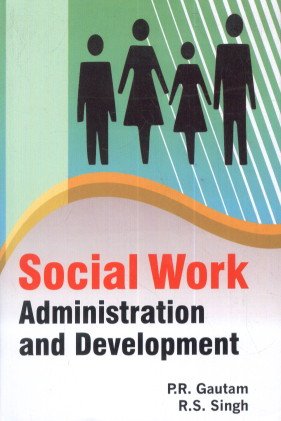 9788183762724: Social Work: Administration and Development