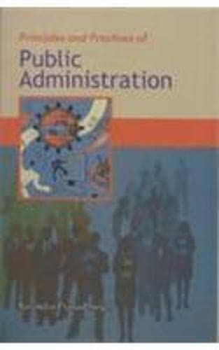 Beispielbild fr Principles and Practices of Public Administration zum Verkauf von Books Puddle