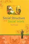 Social Structure and Social Work (9788183763387) by Sunil Gupta