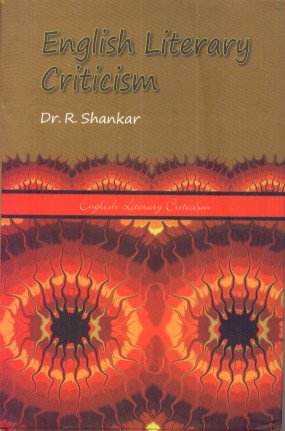 English Literary Criticism (9788183763516) by Dr. R. Shankar