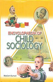 Stock image for Encyclopaedia of Child Sociology for sale by Books Puddle