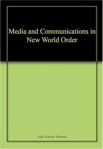Stock image for Media and Communications in New World Order for sale by Books Puddle