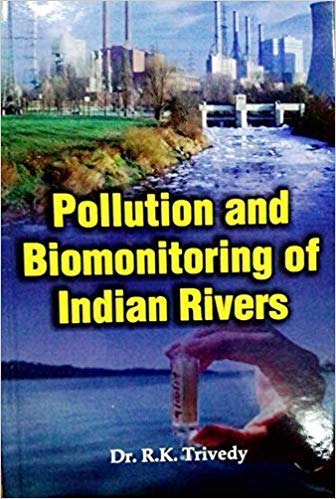 Stock image for Pollution and Biomonitoring of Indian Rivers for sale by Books Puddle