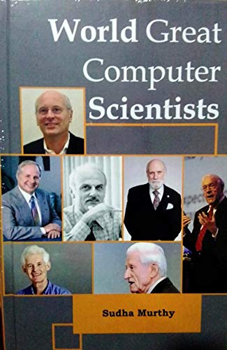 9788183766494: World Great Computer Scientists [Hardcover] Murthy, Sudha