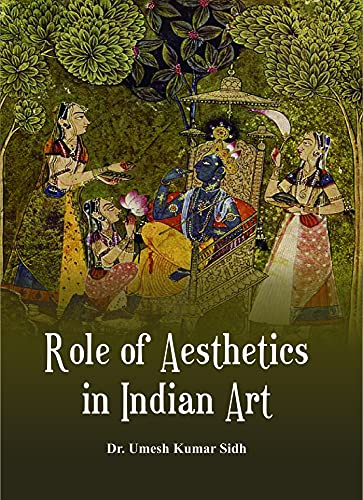 Stock image for Role of Aesthetics in Indian Art for sale by Books Puddle