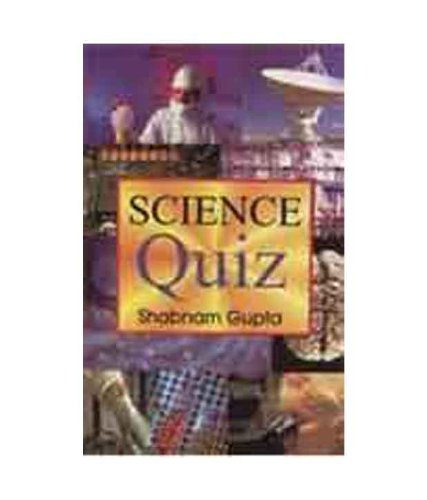 9788183820004: Science Quiz