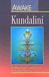 Awake Kundalini - Upadhyaya, Rajnikant