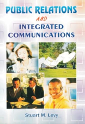 Public Relations: and Integrated Communications