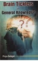 9788183820929: Brain Ticklers in General Knowledge