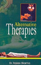 Alternative Therapies (9788183821094) by Rajeev Sharma