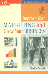 9788183821650: Improve Your Marketing and Grow Your Business