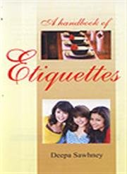 9788183822213: A Handbook of Etiquettes