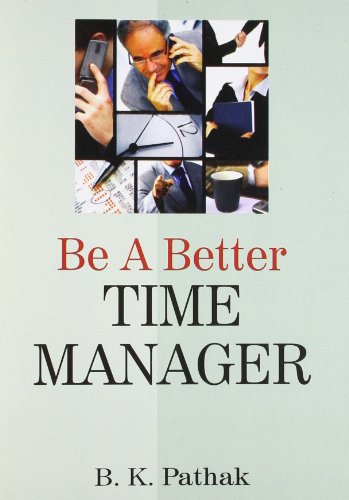 Beispielbild fr Be a Better Time Manager zum Verkauf von WorldofBooks