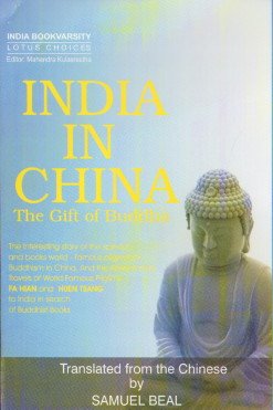 9788183822916: India in China the Gift of Buddha