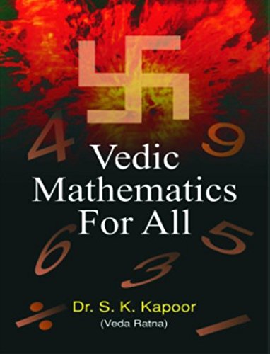 9788183823012: Vedic Mathematics For All