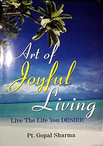 Stock image for Art of Joyful Living for sale by Books Puddle