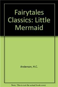 Fairytales Classics (9788183850087) by H.C. Anderson