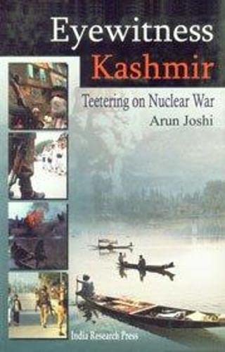 9788183860048: Eyewitness Kashmir: Teetering on Nuclear War