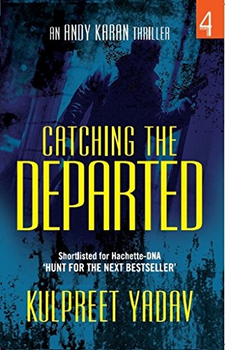 Beispielbild fr Catching the Departed (Andy Karan) zum Verkauf von WorldofBooks