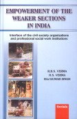 Stock image for Empowerment of the Weaker Sections in India : Interface of the Civil Society Organizations for sale by Vedams eBooks (P) Ltd