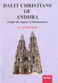 Stock image for Dalit Christians of Andhra for sale by Books Puddle