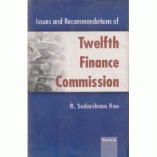 Beispielbild fr Issues and Recommendations of Twelfth Finance Commission zum Verkauf von Books Puddle