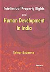 Imagen de archivo de Intellectual Property Rights and Human Development in India a la venta por Books Puddle