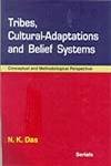 9788183872393: Tribes, Cultural-Adaptations and Belief Systems