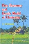 Stock image for Rice Economy and Kerala Model of Clustering for sale by Books Puddle
