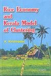 9788183872775: Rice Economy and Kerala Model of Clustering