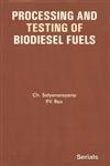 Stock image for Processing and Testing of Biodiesel Fuels for sale by dsmbooks