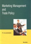 9788183873512: Marketing Management and Trade Policy