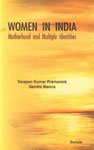 9788183873581: Women in India: Motherhood and Multiple Identities