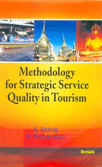 Stock image for Methodology for Strategic Service Quality in Tourism for sale by Vedams eBooks (P) Ltd