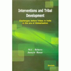 9788183873895: Interventions and Tribal Development: Challenges