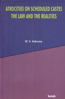 9788183873994: Atrocities on Scheduled Castes the Law and the Realities