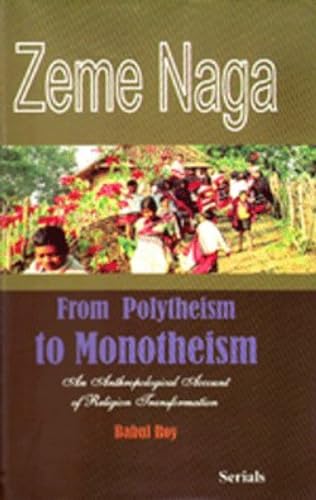 9788183874564: Zene Naga: From Polytheism to Monotheism