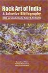 9788183875141: Rock Art Of Indian A Selective Bibliography: With An Introduction By Robert G. Bednarik