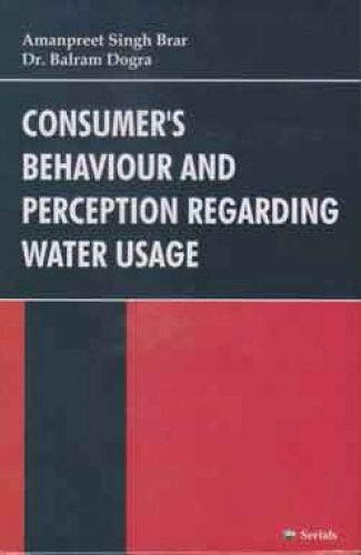 Stock image for Consumer's Behaviour and Perception Regarding Water Usage for sale by Books Puddle