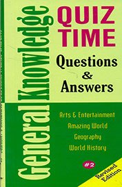 Stock image for Quiz Time General Knowledge Questions & Answers 2 for sale by Goldstone Books