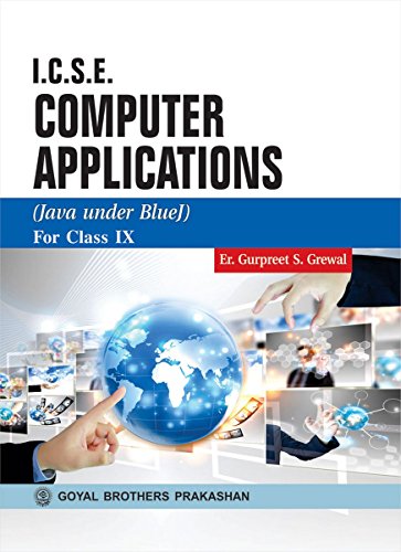 9788183896177: ICSE Computer Applications (Java Under Blue J) for Class IX