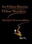 9788184000351: In Other Rooms, Other Wonders [IN OTHER ROOMS OTHER WONDERS] [Paperback] [Paperback]