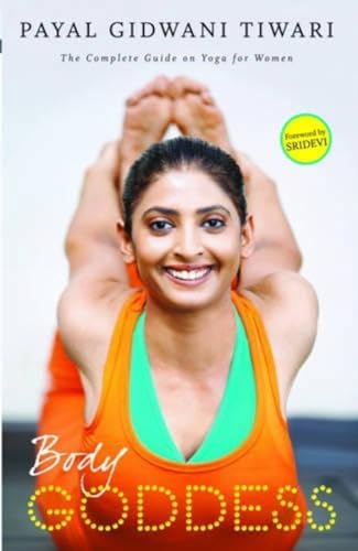 Stock image for Body Goddess- The complete guide on Yoga for Women. for sale by Book Deals