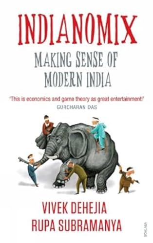 Stock image for Indianomix: Making Sense of Modern India for sale by SecondSale