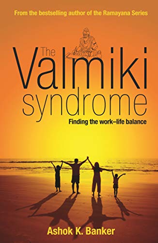 Imagen de archivo de The Valmiki Syndrome: Finding The Work-Life Balance a la venta por WorldofBooks