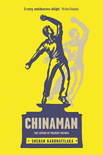 9788184001525: Chinaman: The Legend Of Pradeep Mathew