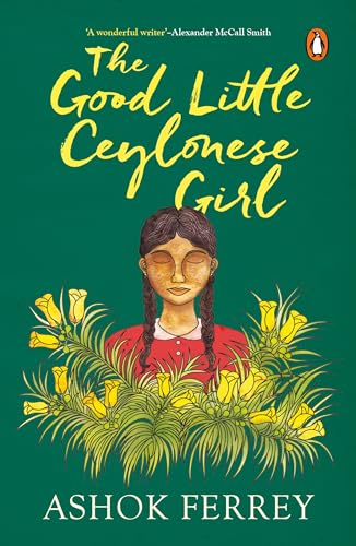 Stock image for The Good Little Ceylonese Girl for sale by AwesomeBooks