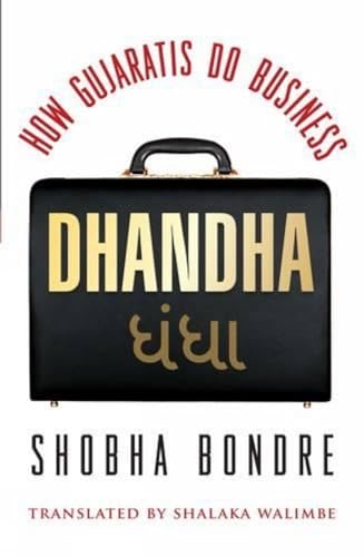 9788184003123: Dhandha: How Gujaratis Do Business